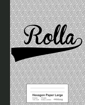 Paperback Hexagon Paper Large: ROLLA Notebook Book