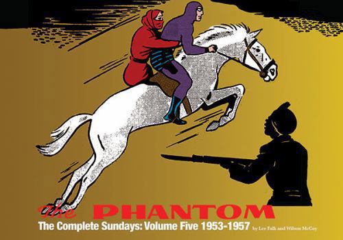 The Phantom The Complete Sundays: Volume Five: 1953-1957 - Book #5 of the Phantom: The Complete Sundays