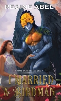 I Married a Birdman