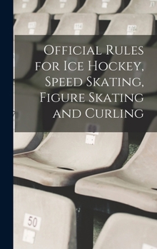 Hardcover Official Rules for ice Hockey, Speed Skating, Figure Skating and Curling Book