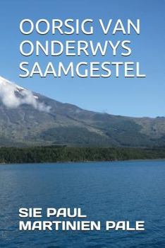 Paperback Oorsig Van Onderwys Saamgestel [Afrikaans] Book