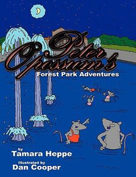 Paperback Peter Opossum's Forest Park Adventures Book