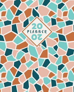 2020 Planner: Daily & Weekly 8x10 Organizer with Calendar Views and Inspirational Quotes | 2-Page Weekly Spreads | Terrazzo Theme