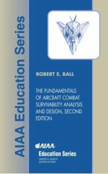 Hardcover The Fundamentals of Aircraft Combat Survivability Analysis and Design, Second Edition [With CDROM] Book