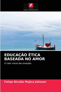 Paperback Educação Ética Baseada No Amor [Portuguese] Book