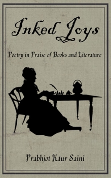 Inked Joys: Poetry in Praise of Books and Literature