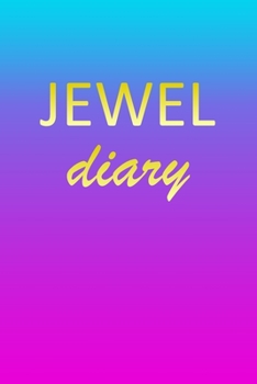 Jewel: Journal Diary | Personalized First Name Personal Writing | Letter J Blue Purple Pink Gold Effect Cover | Daily Diaries for Journalists & ... Taking | Write about your Life & Interests