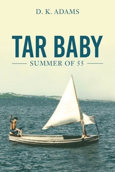 Paperback Tar Baby: Summer of 55 Book