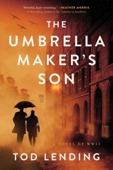 Paperback The Umbrella Maker's Son: A Novel of WWII Book