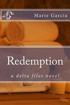 Paperback Redemption: a delta files novel Book