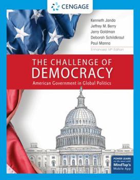 Paperback The Challenge of Democracy: American Government in Global Politics, Enhanced Book