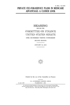 Paperback Private fee-for-service plans in Medicare Advantage: a closer look Book