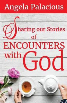 Paperback Sharing our Stories of Encounters with God Book