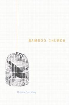 Bamboo Church (Hugh MacLennan Poetry)