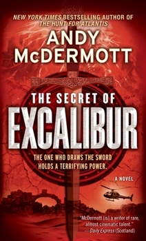 The Secret Of Excalibur - Book #3 of the Nina Wilde & Eddie Chase
