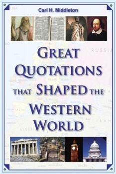 Paperback Great Quotations that Shaped the Western World Book
