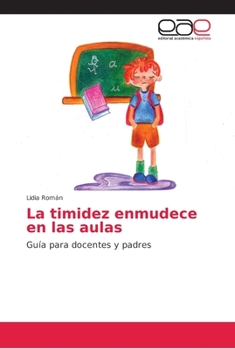 Paperback La timidez enmudece en las aulas [Spanish] Book