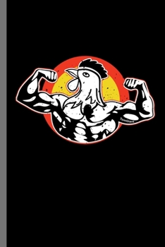 Paperback Rooster Muscle: For Chicks Chicken Animal Lovers Cute Animal Composition Book Smiley Sayings Funny Vet Tech Veterinarian Animal Rescue Book