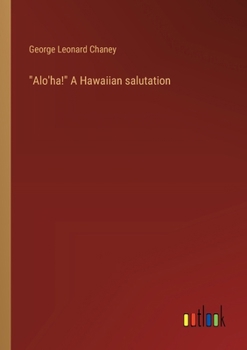 Paperback "Alo'ha!" A Hawaiian salutation Book
