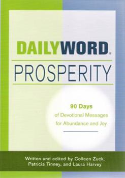 Paperback Daily Word Prosperity: 90 Days of Devotional Messages for Abundance and Joy Book