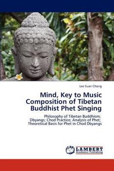 Paperback Mind, Key to Music Composition of Tibetan Buddhist Phet Singing Book