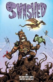 Paperback Smashed: An Ink and Drink Comics Fantasy Anthology Book