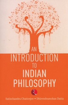 Paperback An Introduction to Indian Philosophy Book