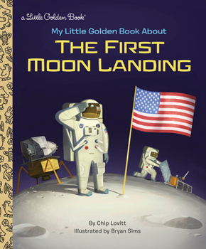Hardcover My Little Golden Book about the First Moon Landing Book