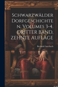 Schwarzwälder Dorfgeschichten, Volumes 3-4