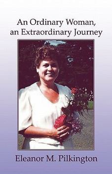 Paperback An Ordinary Woman, an Extraordinary Journey Book