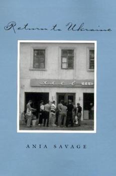 Return to Ukraine (Texas A&M University Press, College Station, Tex.) - Book  of the Eugenia & Hugh M. Stewart '26 Series