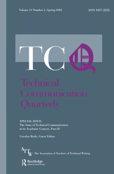Paperback The State of Technical Communication in Its Academic Context: Part 2: A Special Issue of Technical Communication Quarterly Book