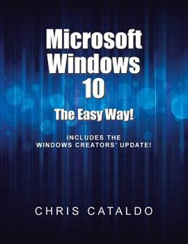 Paperback Microsoft Windows 10: The Easy Way! Book