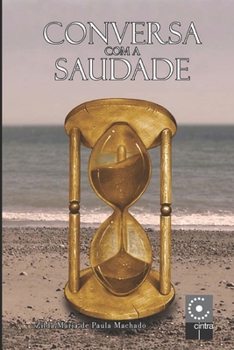 Paperback Conversa com a Saudade [Portuguese] Book
