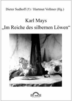 Paperback Karl Mays Im Reiche des silbernen Löwen [German] Book