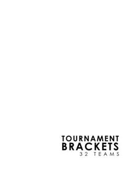 Paperback Tournament Brackets - 32 Teams Book