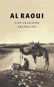 Paperback Al Raoui: Eine arabische Erzählung / A Tale from the Arabic [German] Book