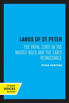 Paperback The Lands of St Peter: The Papal State in the Middle Ages and the Early Renaissance Book