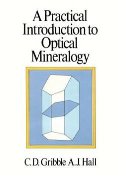 Paperback A Practical Introduction to Optical Mineralogy Book