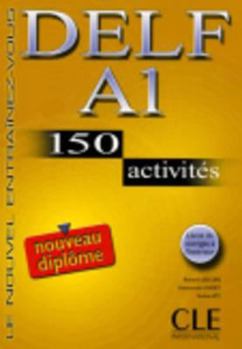 Paperback LE NOUVEAU ENTRAINEZ-VOUS DELF A1 150 ACTIVITES NOUVEAU DIPLOME + LIVRET DE CORRIGES [French] Book