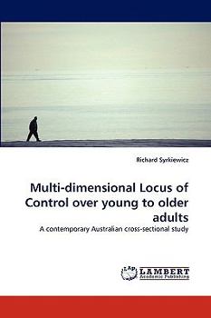 Paperback Multi-dimensional Locus of Control over young to older adults Book