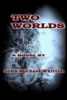 Paperback Two Worlds: A Novel Blending Fiction With Current Facts Book