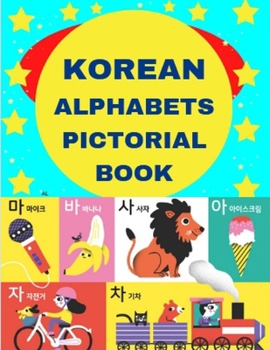 Paperback Korean Alphabets Pictorial Book [Large Print] Book