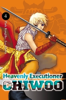 Paperback Heavenly Executioner Chiwoo: Volume 4 Book