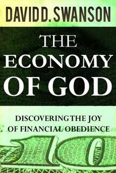 Paperback The Economy of God: Discovering the Joy of Financial Obedience Book