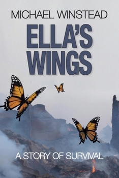 Paperback Ella's Wings: A Story of Survival Book