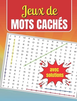 Paperback Jeux de Mots cachés avec solutions: jeu d'observation Améliorez votre concentration [French] Book