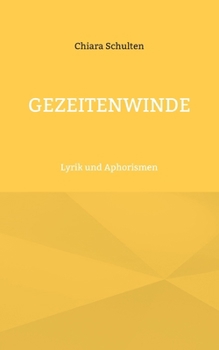 Paperback Gezeitenwinde: Lyrik und Aphorismen [German] Book