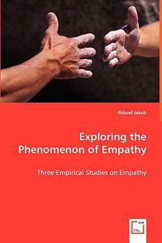 Paperback Exploring the Phenomenon of Empathy Book