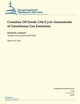 Paperback Canadian Oil Sands: Life-Cycle Assessments of Greenhouse Gas Emissions Book